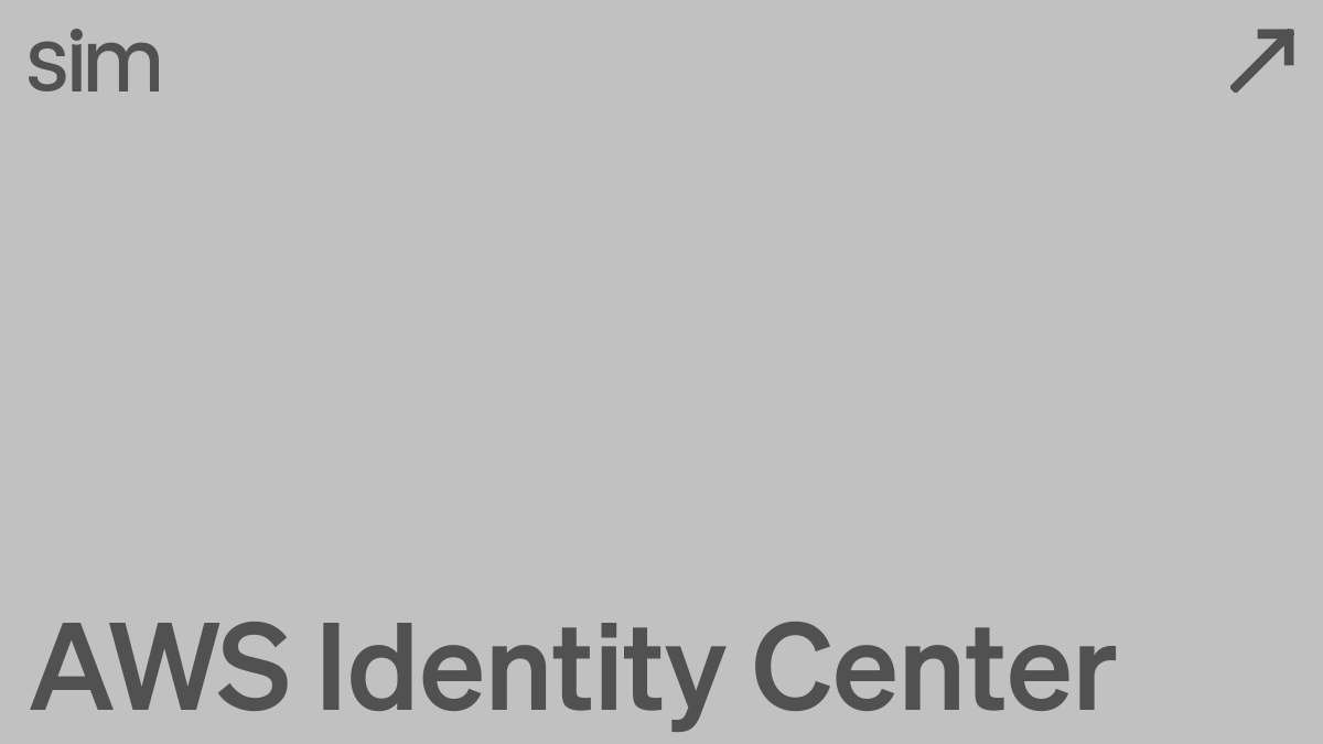AWS Identity Center | Sim Docs