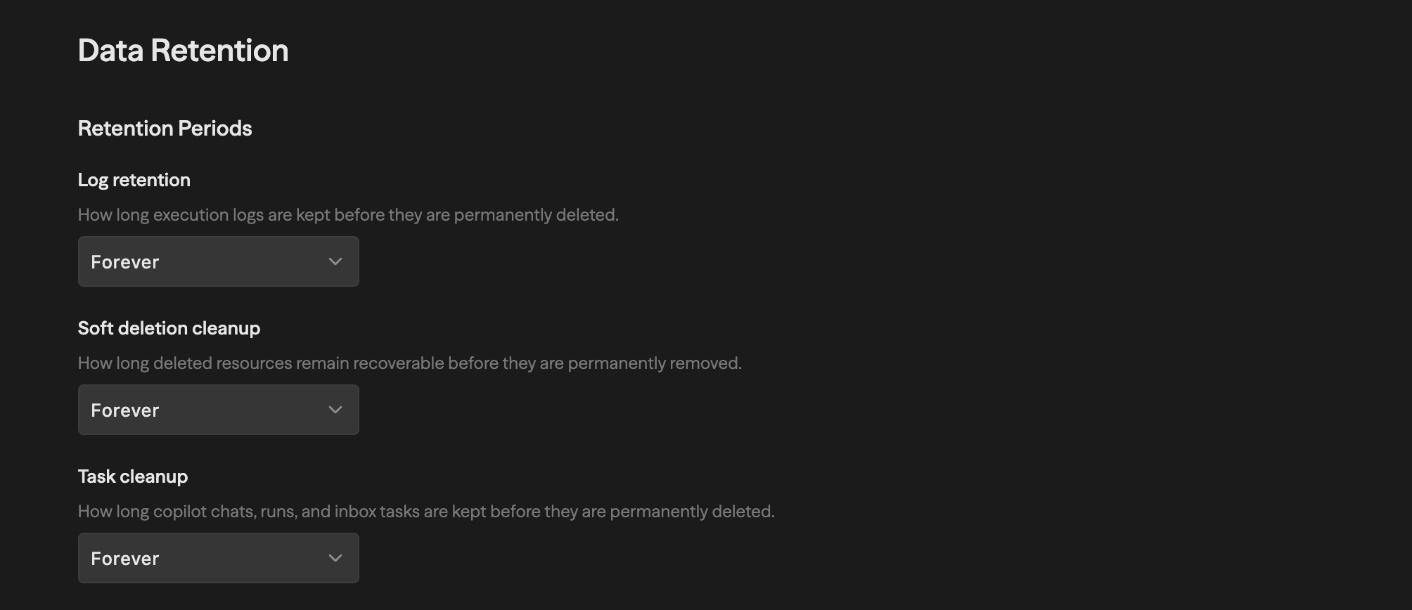 Data Retention settings showing three dropdowns — Log retention, Soft deletion cleanup, and Task cleanup — each set to Forever